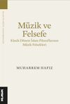 M&uuml;zik ve Felsefe & Klasik D&ouml;nem İslam Filozoflarının M&uuml;zik Felsefeleri