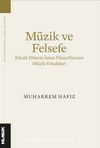 Müzik ve Felsefe & Klasik Dönem İslam Filozoflarının Müzik Felsefeleri
