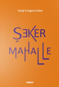 Şeker Mahalle