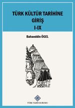 Türk Kültür Tarihine Giriş I-IX.Cilt (9 Kitap Takım)