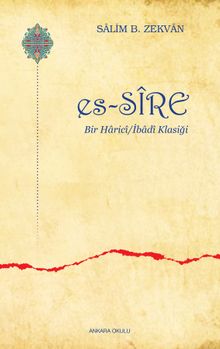 Es-Sire & Bir Harici -İbadi Klasiği