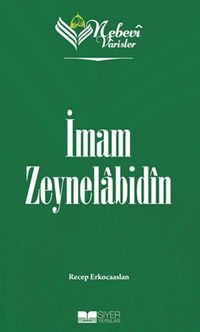 Nebevi Varisler 5 / İmam Zeynelabidin