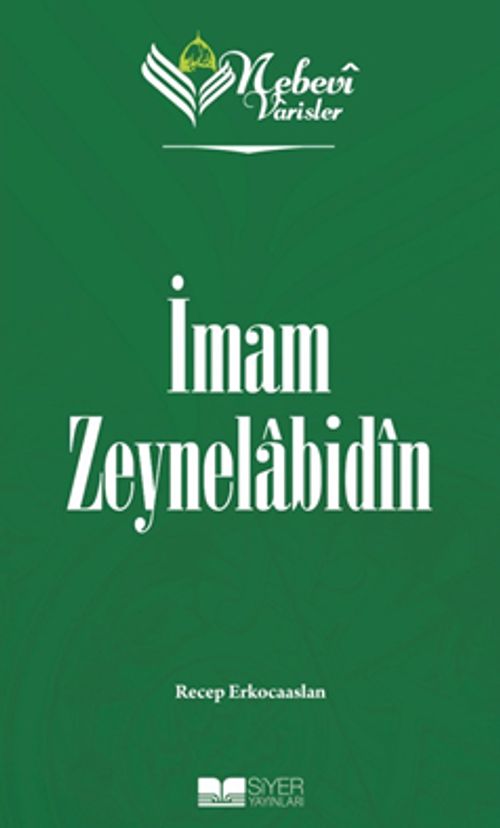 Nebevi Varisler 5 / İmam Zeynelabidin