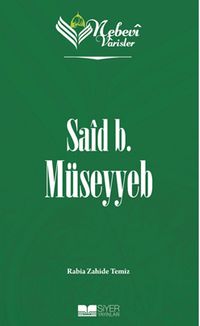 Nebevi Varisler 7 / Said B. Müseyyeb
