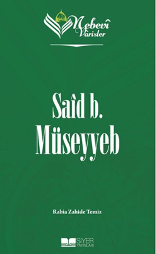 Nebevi Varisler 7 / Said B. Müseyyeb