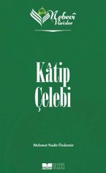 Nebevi Varisler 79 / Katip Çelebi