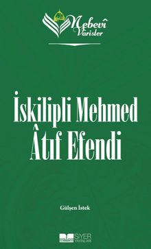 Nebevi Varisler 84 / İskipli Mehmed Atıf Efendi