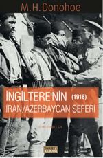 İngitere'nin İran - Azerbaycan Seferi 1918