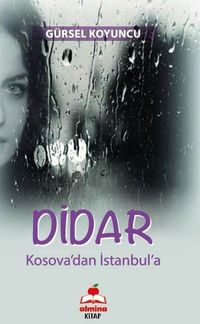 Didar & Kosova'dan İstanbul'a