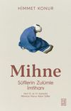 Mihne & S&ucirc;f&icirc;lerin Zul&uuml;mle İmtihanı