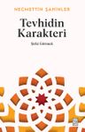 Tevhidin Karakteri