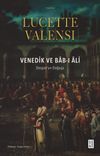 Venedik ve Bab-ı &Acirc;li