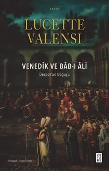 Venedik ve Bab-ı Âli