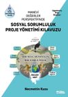 Manevi Değerler Perspektifinde Sosyal Sorumluluk Proje Y&ouml;netimi Kılavuzu
