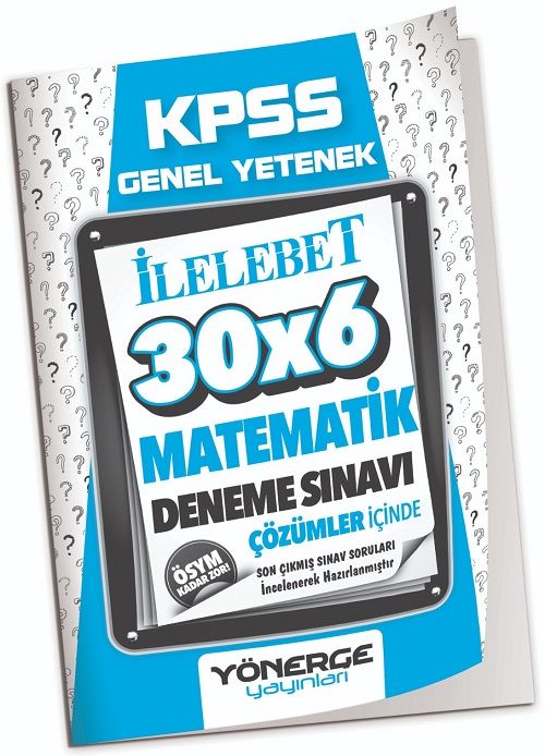 2023 KPSS Matematik İlelebet 30x6 Deneme Çözümlü