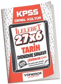 2023 KPSS Tarih İlelebet 27x6 Deneme Çözümlü