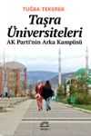 Taşra &Uuml;niversiteleri & AK Parti'nin Arka Kamp&uuml;s&uuml;