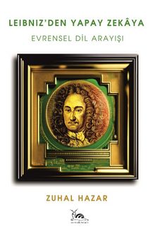 Leibniz’den Yapay Zekaya & Evrensel Dil Arayışı