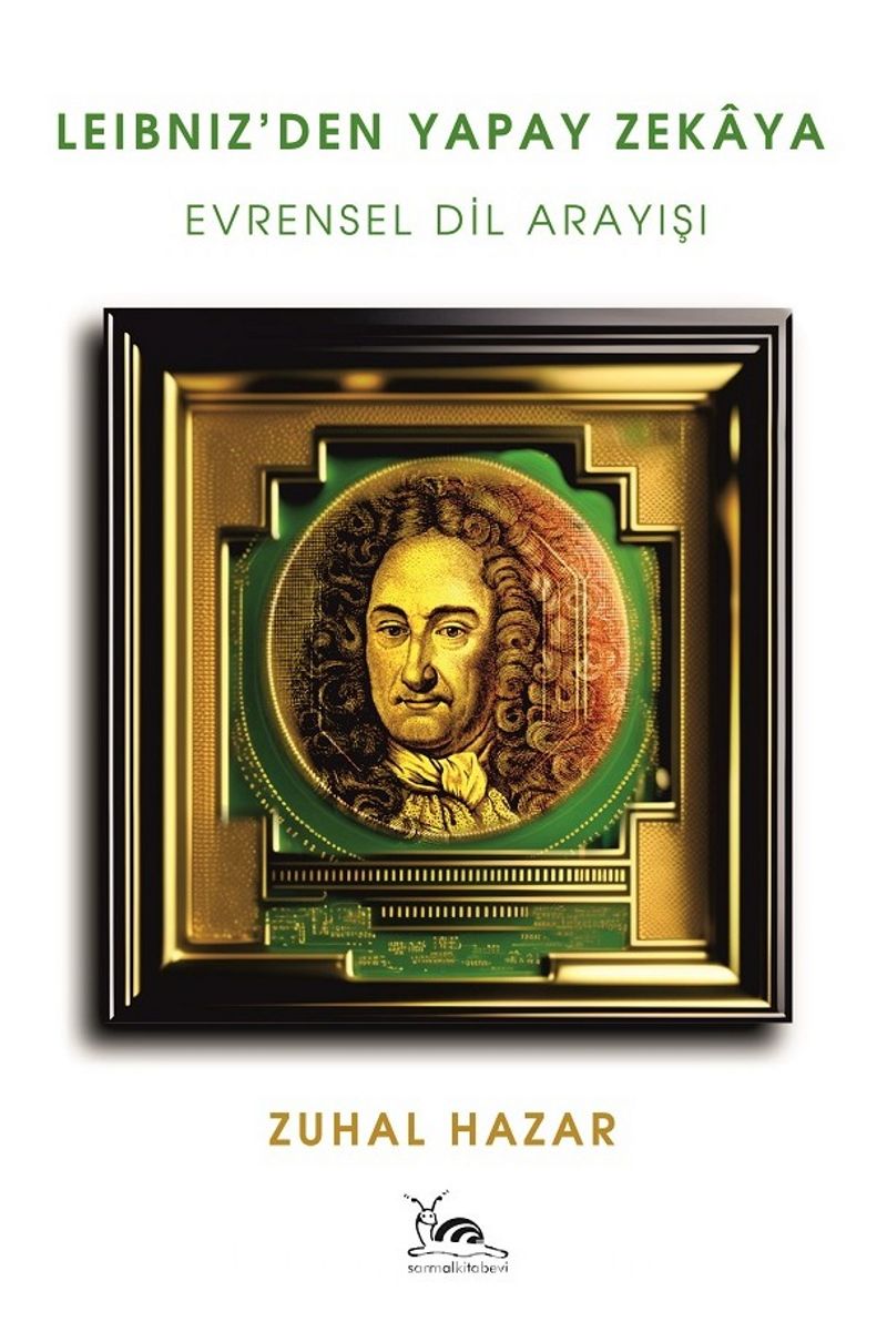 Leibniz’den Yapay Zekaya Evrensel Dil Arayışı