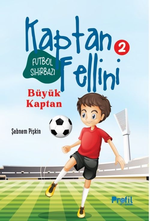 Büyük Kaptan / Futbol Sihirbazı Kaptan Fellini 2