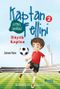 Büyük Kaptan / Futbol Sihirbazı Kaptan Fellini 2
