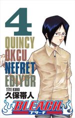 Bleach  4. Cilt / Quincy Okçu Nefret Ediyor