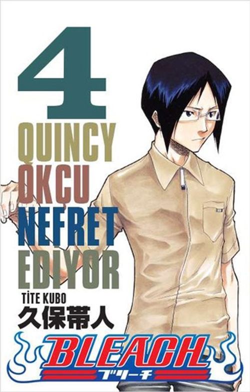 Bleach  4. Cilt / Quincy Okçu Nefret Ediyor