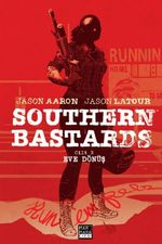 Southern Bastards Cilt 3 / Eve Dönüş
