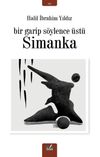 Bir Garip S&ouml;ylence &Uuml;st&uuml; Simanka