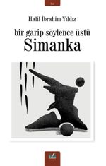 Bir Garip Söylence Üstü Simanka