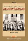 Osmanlı Modern Eğitim Anlayışının Antalya’ya Yansımaları: İbtidaî Mektepler (İlkokullar)/Rüştiyeler (Ortaokullar)