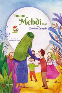 İmam Mehdi (a.s.) ve Sorulara Cevaplar