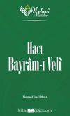 Nebevi Varisler 71 / Hacı Bayram-ı Veli