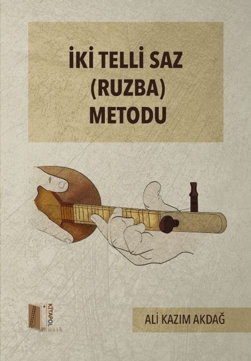 İki Telli Saz (Ruzba) Metodu