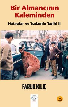 Bir Almancının Kaleminden Hatıralar ve Turizmin Tarihi II