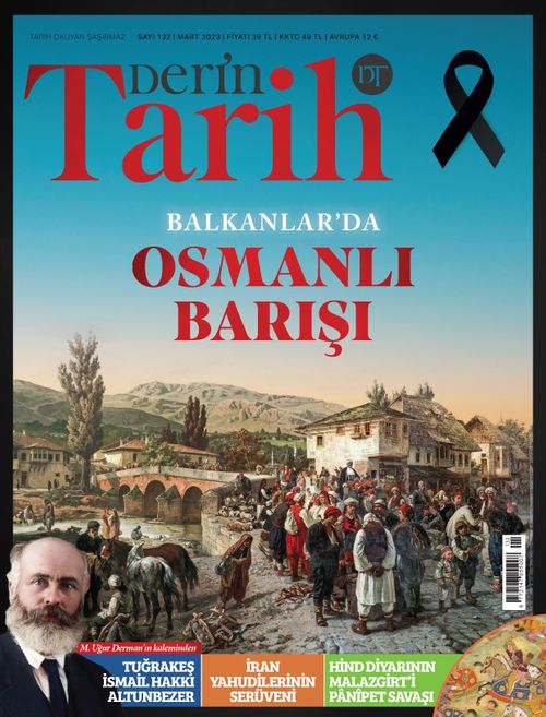 Derin Tarih Sayı: 132 Mart 2023