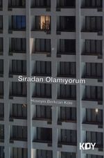 Sıradan Olamıyorum 