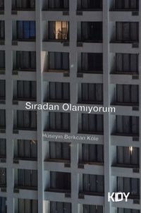 Sıradan Olamıyorum 