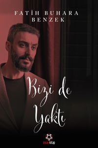 Bizi de Yaktı