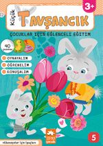 Küçük Tavşancık / Çocuklar İçin Eğlenceli Eğitim No:5