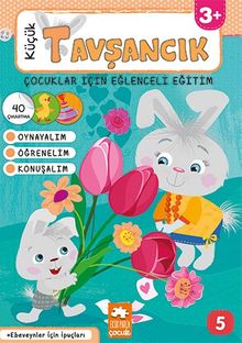 Küçük Tavşancık / Çocuklar İçin Eğlenceli Eğitim No:5
