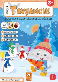 Küçük Tavşancık / Çocuklar İçin Eğlenceli Eğitim No:1