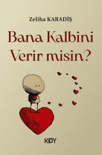 Bana Kalbini Verir misin?