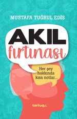 Akıl Fırtınası & Her Şey Hakkında Kısa Notlar