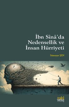 İbn Sîna'da Nedensellik ve İnsan Hürriyeti