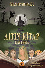 Altın Kitap - Kavuşma