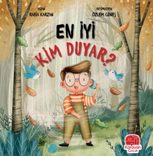 En İyi Kim Duyar
