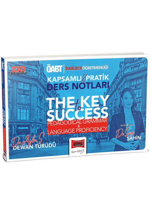 2023 ÖABT İngilizce Öğretmenliği The Key To Success Pedagogical Grammar and Language Proficiency Kapsamlı ve Pratik Ders Notları