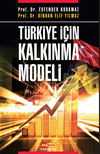 T&uuml;rkiye İ&ccedil;in Kalkınma Modeli