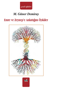 Emre ve Zeynep’e Anlattığım Öyküler 